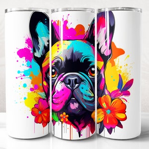French Bulldog Tumbler Wrap PNG Design, Dog Tumbler Wrap 20 oz Skinny Tumbler Sublimation, Instant Digital Download (+20 Free Designs)
