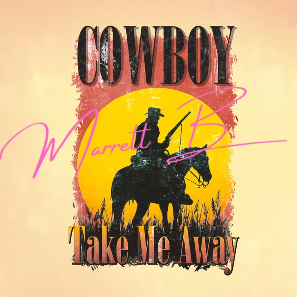 Cowboy take me away png, cowboy take me away, cowgirl png, cowboy png, desert png, western png, rodeo png, country concert png, country png