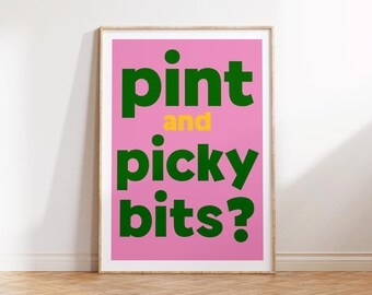 Pint & Picky Bits Print | Typography | Living Room Bedroom Kitchen Bathroom Poster |