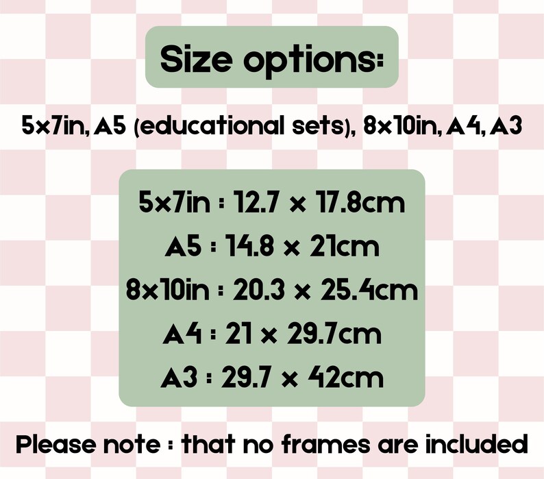May include: Image displaying size options for prints, including 5x7 inches, A5, 8x10 inches, A4, and A3 sizes. The dimensions are also provided in centimeters: 12.7 x 17.8cm, 14.8 x 21cm, 20.3 x 25.4cm, 21 x 29.7cm, and 29.7 x 42cm. The text also states that no frames are included.