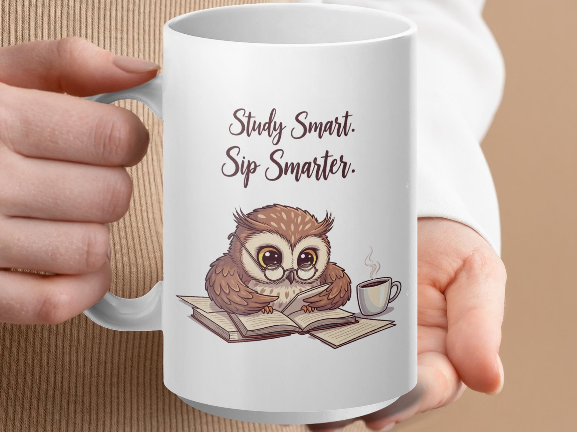 Cute Owl Mug, Study Smart Sip Smarter Mug, Adorable Tea Cup, Funny Coffee Mug, Student Gift Mug, Tea