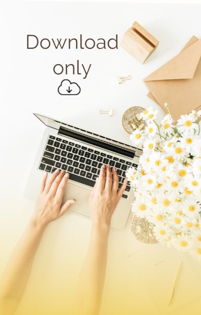 May include: A laptop with hands typing on the keyboard, surrounded by daisies, stationery, and the text "Download only". The scene is set on a white surface with a soft yellow gradient.