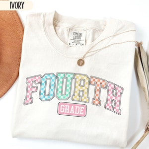 Comfort Colors Fourth Grade Teacher Shirt, 4th Grade Teacher Tshirt, Fourth Grade Teacher Appreciation Gift, Checkered Elementary School Tee