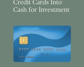 Turn Credit Cards Into Cash