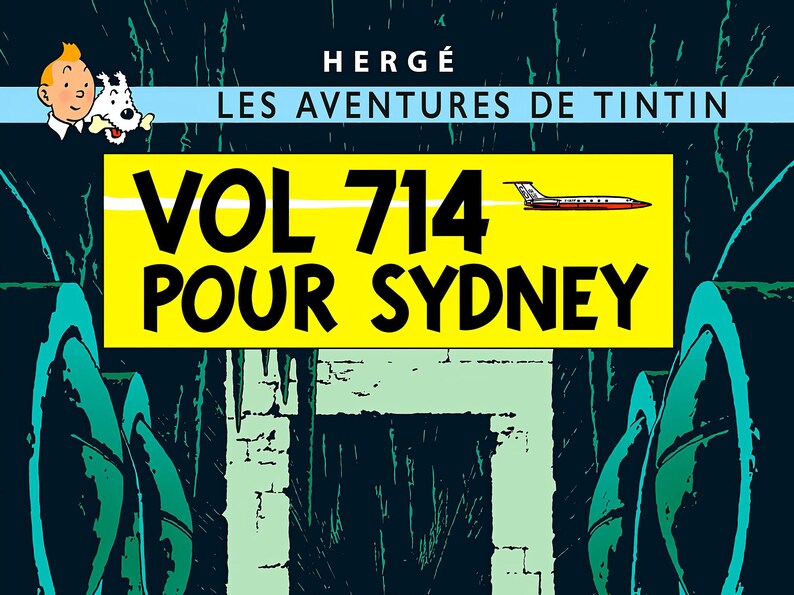 May include: A yellow and black comic book cover with the text "VOL 714 POUR SYDNEY" and a small red and white airplane flying above the text. The cover is set against a dark green background.