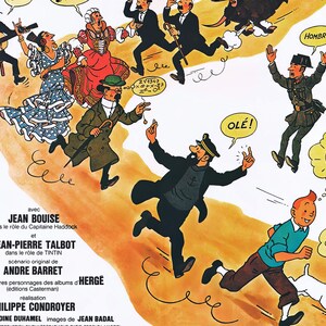 May include: A colorful illustration of characters from the comic book series The Adventures of Tintin. The characters are running and jumping, with speech bubbles above their heads. The text in the image reads "avec JEAN BOUISE dans le r&ocirc;le du Capitaine Haddock et JEAN-PIERRE TALBOT dans le r&ocirc;le de TINTIN sc&eacute;nario original de ANDRE BARRET avec les c&eacute;l&egrave;bres personnages des albums d'HERG&Euml; (&eacute;ditions Casterman) r&eacute;alisation PHILIPPE CONDROYER musique de ANTOINE DUHAMEL images de JEAN BADAL".