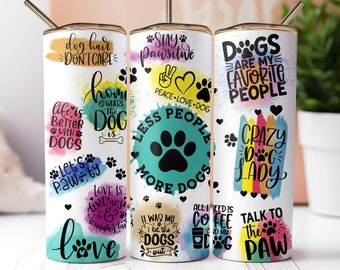 Envoltorio para vaso de 20 oz con frases de perros, diseño de sublimación sin costuras (archivo PNG)