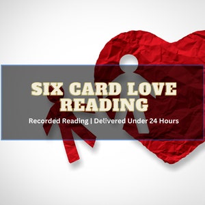Six Card Love and Relationship Tarot Reading |  Relationship Tarot Reading | Same Day Reading | Love Card Reading | Relationship Reading