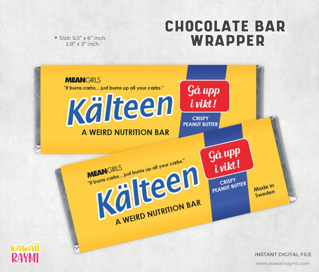Kalteen Bar Printable Instant Digital File Chocolate Bar Wrapper Mean