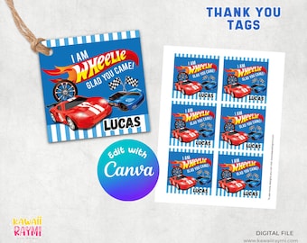I am wheelie glad you came-Gift tags racing cars-Thank you tags-Instant download and edit with CANVA
