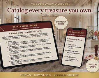 May include: A tablet and smartphone displaying The Curator's Cabinet digital inventory system for Google Sheets. The screens show text detailing a 6-step cataloging process, legacy planning, and appraisal tracking for personal collections.