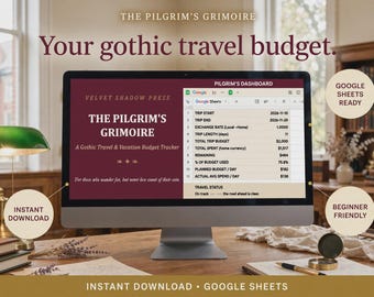 May include: A computer monitor displaying The Pilgrim's Grimoire, a gothic travel and vacation budget tracker in Google Sheets. The screen shows a dashboard with trip start and end dates, exchange rates, total budget, and travel status text.