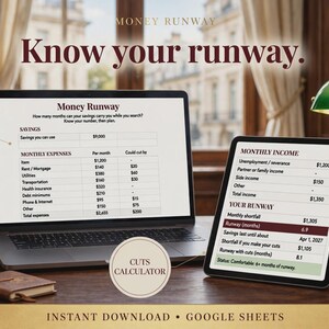May include: A digital Money Runway financial planning tool displayed on a laptop and tablet screen. The interface shows tables for savings, monthly expenses, and monthly income, with text reading Money Runway, Know your runway, and Instant Download.