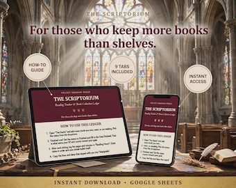 May include: A tablet and a smartphone displaying The Scriptorium Reading Tracker and Book Collection Ledger in Google Sheets. The screen shows instructions on how to use the ledger, with callouts for a how-to guide, 9 tabs, and instant access.