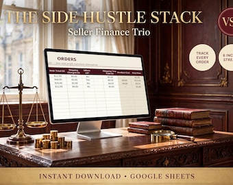 May include: A computer monitor displaying a spreadsheet titled ORDERS with columns for Item Total, Shipping Charged, Offsite Ad, Shipping You Paid, Product Cost, and Etsy Fees. The screen reads THE SIDE HUSTLE STACK Seller Finance Trio, INSTANT DOWNLOAD, and GOOGLE SHEETS.
