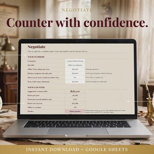 May include: A laptop screen displaying a digital negotiation calculator spreadsheet titled Negotiate. The interface includes sections for Your Numbers and Your Counter, with fields for salary data, job title, and financial gain calculations.