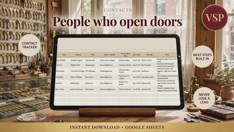 May include: A digital tablet displaying a Google Sheets contact tracker template titled People who open doors. The screen shows columns for name, company, title, email, last contact, next step, and notes. Text includes VSP, CONTACT TRACKER, NEXT STEPS BUILT IN, NEVER LOSE A LEAD, and INSTANT DOWNLOAD.