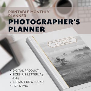 Pode incluir: Um planejador de fotógrafo branco com o texto "Photographer's Planner" em uma moldura dourada. A capa apresenta uma imagem de paisagem em preto e branco. O planejador inclui o texto "Printable Monthly Planner" e "Digital Product."