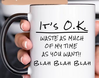Funny Gift, Coffee Mug, Boss Gift, Coworker Gift, Sarcastic Gift, Office Cup, Office Mug, Workplace Mug, Boss Coffee Mug, Funny Office Mug