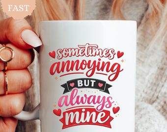 Funny Valentines Day Mug For Her, Cute Couples Gift For Boyfriend, Romantic Mug For Husband, Anniversary Coffee Cup For Girlfriend