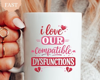 Funny Valentines Day Mug For Him, Sarcastic Gift For Boyfriend, Cute Couples Mug For Her, Romantic Coffee Cup For Anniversary Gift