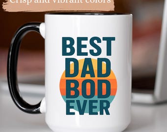 Best Dad Bod, Fathers Day Gift, Gift For Men, Gift For Dad, Gift From Daughter, Gift from Wife, Funny Gift Idea, Christmas Gift, Mug For Dad
