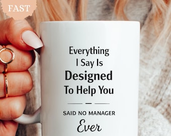 Funny Office Mug, Coworker Gift, Manager Joke, Workplace Humor, Sarcastic Coffee Mug, Employee Gift, Coworker Present, Gag Gift