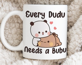 Every Dudu Needs A Bubu Coffee Mug, Love Heart Cute Cartoon Pet, Love Hug Panda, Happy Valentine's Day Gift 11' Mug Gift, Kawaii cup lovely