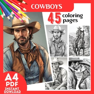 Cowboys 45 coloring pages PDF A4 - a Creative Coloring Journey through the Rustic Beauty of the Wild West for Relaxation & Stress Relief