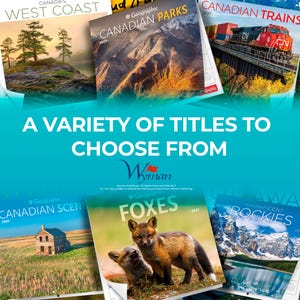 Puede incluir: Una colecci&oacute;n de calendarios de pared National Geographic 2027 con diversos temas que incluyen Canada's West Coast, Canadian Parks, Canadian Trains, Canadian Scenes, Foxes y Magnificent Rockies, con el texto A VARIETY OF TITLES TO CHOOSE FROM.