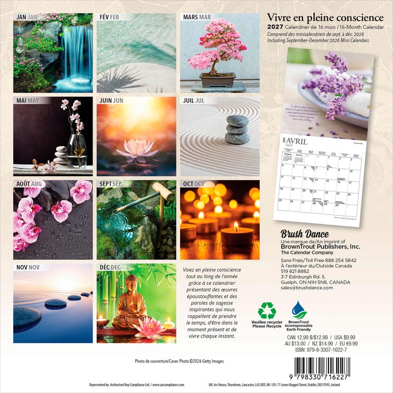 Peut inclure: Un calendrier mural de 16 mois pour 2027 intitul&eacute; Vivre en pleine conscience, pr&eacute;sentant des photographies mensuelles sur le th&egrave;me de la nature, dont des cascades, des bonsa&iuml;s, des fleurs de lotus et des pierres zen, avec une grille d'avril.