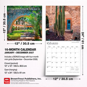 May include: A 2027 16-month wall calendar titled Haciendas de M&eacute;xico, Great Houses of Mexico. It measures 12 inches by 12 inches closed and 12 inches by 24 inches open. The calendar features photography of Mexican architecture and cacti.