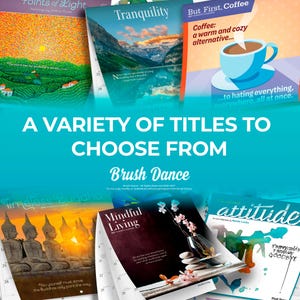 Peut inclure: Une collection de calendriers muraux pr&eacute;sentant divers designs de couverture, notamment Points of Light, Tranquility, But First, Coffee, Timeless Buddha, Mindful Living et Attitude. Le texte A VARIETY OF TITLES TO CHOOSE FROM et Brush Dance est centr&eacute;.