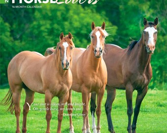 May include: A 2027 Horse Lovers 16-month calendar showing three horses in a green field. The horses have brown and tan coats with white facial markings. The calendar includes a quote by Dorothea Gilroy.