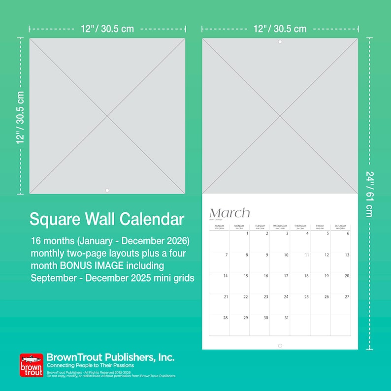 May include: Square wall calendar, 12 inches by 12 inches (30.5 cm x 30.5 cm) when closed, and 24 inches (61 cm) tall when open. Features a March calendar page and text that reads "Square Wall Calendar" and "16 months (January - December 2026)".