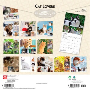 May include: A 2027 16-month wall calendar titled Cat Lovers featuring various cat photographs for each month. The back cover displays a grid of monthly images, a sample April page, and Earth Friendly branding with a barcode and publisher details.
