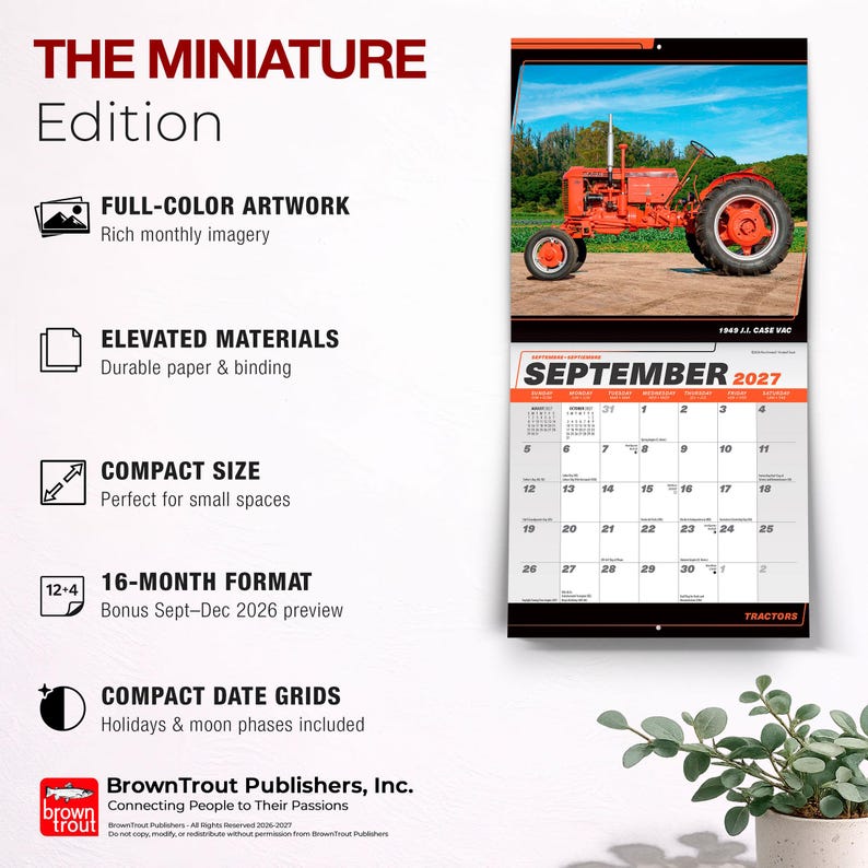 May include: A 2027 wall calendar titled The Miniature Edition featuring a 1949 J.I. Case VAC tractor on the September page. The calendar includes a 16-month format, compact date grids with holidays and moon phases, and text detailing product features.