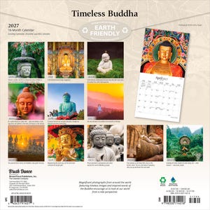 May include: A 2027 16-month wall calendar titled Timeless Buddha, featuring twelve monthly color photographs of various Buddha statues and landscapes, with a grid for April 2027 displayed on the right side and text captions below each image.