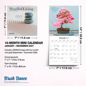 May include: A 16-month mini calendar titled Mindful Living for 2027, measuring 7 inches by 7 inches closed and 7 inches by 14 inches open. It features a stack of stones on the cover and a pink flowering bonsai tree for March 2027.