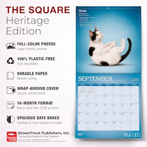 May include: A 2027 wall calendar with a black and white cat in a yoga pose. The calendar has a blue background with the month of September displayed. The calendar is titled "Yoga Cats" and includes the text "The Square Heritage Edition".