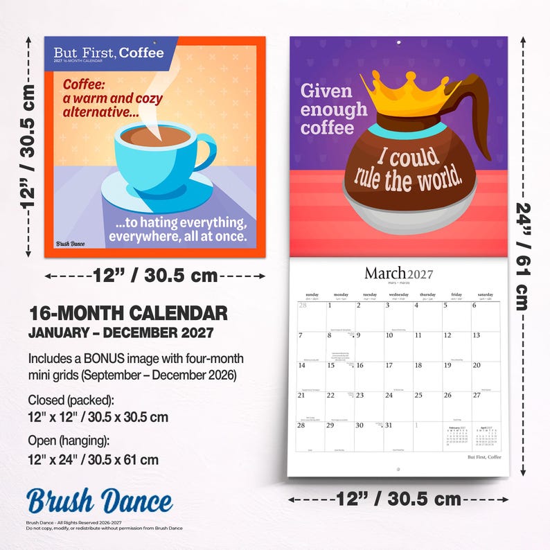 K&ouml;nnte beinhalten: Ein 16-Monats-Wandkalender f&uuml;r 2027 mit den Ma&szlig;en 30,5 cm mal 30,5 cm geschlossen und 30,5 cm mal 61 cm offen. Er zeigt Illustrationen zum Thema Kaffee mit Texten wie But First, Coffee und ein Kalenderblatt f&uuml;r M&auml;rz 2027 mit Datumsangaben.