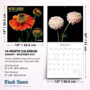 May include: A 16-month wall calendar titled In The Garden, featuring floral photography. Closed dimensions are 12 inches by 12 inches, and open dimensions are 12 inches by 24 inches. The calendar includes a March 2027 grid and bonus 2026 mini grids.