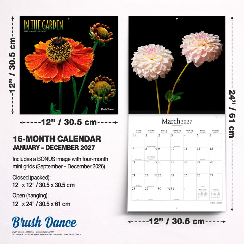 May include: A 16-month wall calendar titled In The Garden, featuring floral photography. Closed dimensions are 12 inches by 12 inches, and open dimensions are 12 inches by 24 inches. The calendar includes a March 2027 grid and bonus 2026 mini grids.