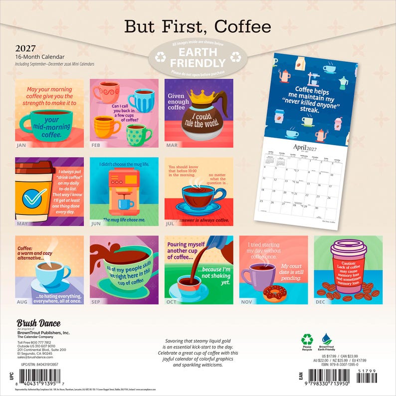 K&ouml;nnte beinhalten: Ein 16-monatiger Wandkalender f&uuml;r 2027 mit dem Titel But First, Coffee, der zw&ouml;lf farbenfrohe monatliche Illustrationen von Kaffeetassen, Kannen und humorvollen Texten zeigt. Die R&uuml;ckseite zeigt ein Raster der Designs und eine Seite f&uuml;r April.