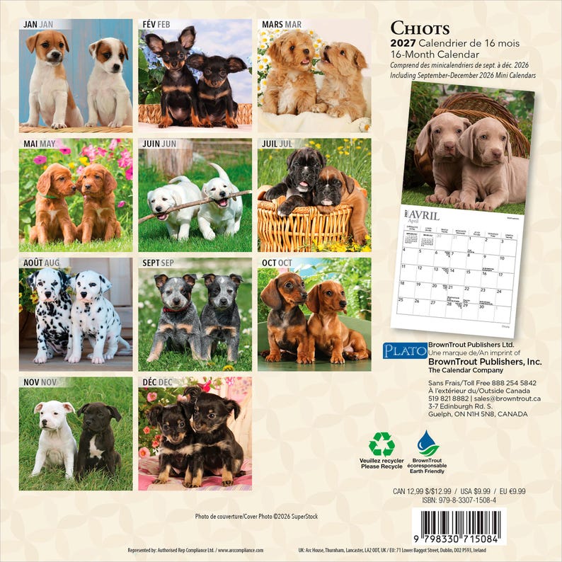 May include: A 2027 16-month calendar titled Chiots featuring various puppy breeds in monthly photos. The back cover displays a grid of images for each month, a sample April calendar page, publisher information, and a barcode at the bottom.