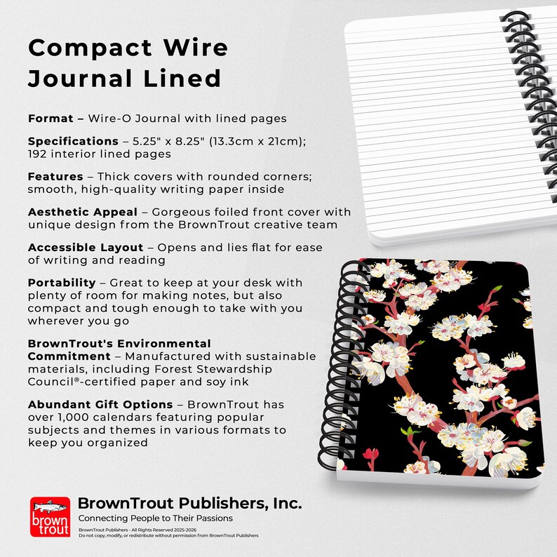 May include: A compact wire-bound journal with lined pages. The cover features a black background with white and pink floral designs. The journal is 5.25 inches by 8.25 inches (13.3 cm by 21 cm) and has 192 pages. The text on the page reads "Compact Wire Journal Lined" and includes details about the journal's features, specifications, and environmental commitment.