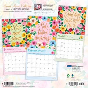May include: A 2027 16-month wall calendar from the Bonnie Marcus Collection featuring floral borders and motivational text. The pages display January, February, and March 2027 with colorful illustrations of pink, yellow, and blue flowers.