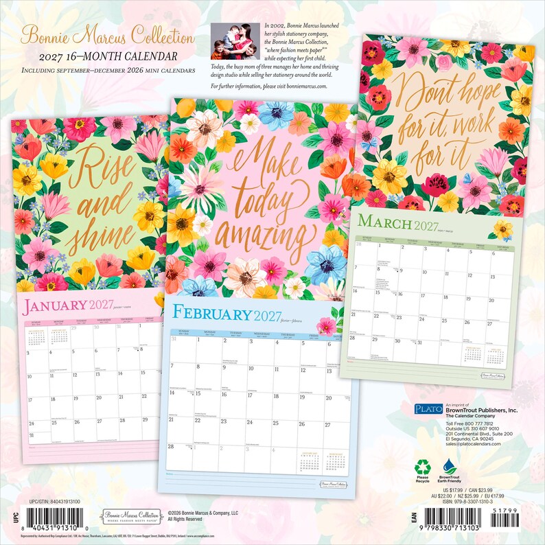 May include: A 2027 16-month wall calendar from the Bonnie Marcus Collection featuring floral borders and motivational text. The pages display January, February, and March 2027 with colorful illustrations of pink, yellow, and blue flowers.