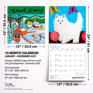 Puede incluir: Un calendario de pared de 16 meses para 2027 con obras de arte de Maud Lewis. El calendario cerrado mide 30,5 cm por 30,5 cm, y el abierto mide 30,5 cm por 61 cm. Muestra escenas invernales, un gato blanco y cuadr&iacute;culas mensuales.