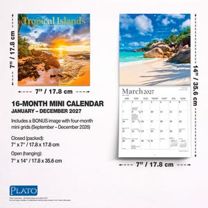 May include: A 16-month mini calendar titled Tropical Islands 2027. The closed calendar measures 7 inches by 7 inches, and the open calendar measures 7 inches by 14 inches. It features a sunset beach cover and a March 2027 grid page with a beach photo.